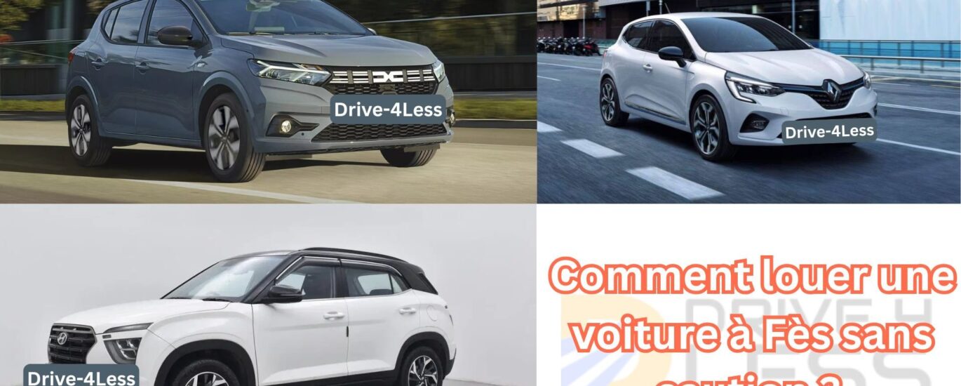 Comment louer une voiture à Fès sans caution ?