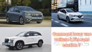 Comment louer une voiture à Fès sans caution ?