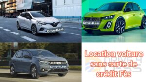 Location voiture sans carte de crédit Fès