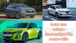 louer une voiture économique Fès centre-ville