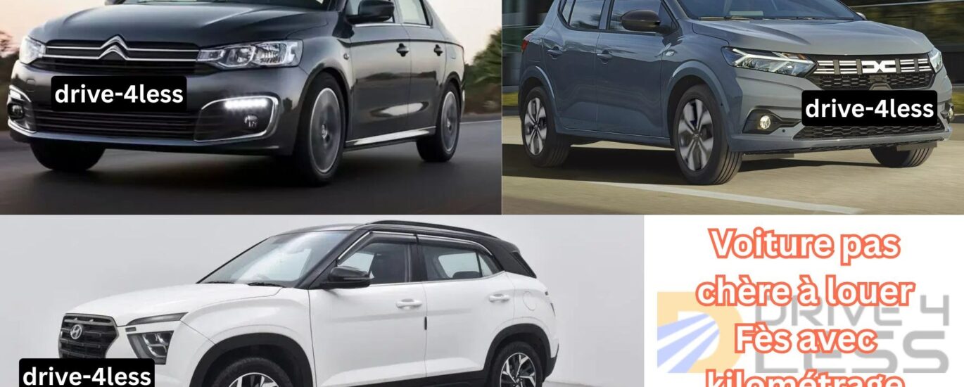 Voiture pas chère à louer Fès avec kilométrage illimité 2026