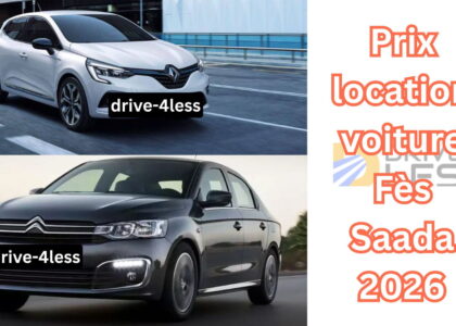 Prix location voiture Fès Saada 2026