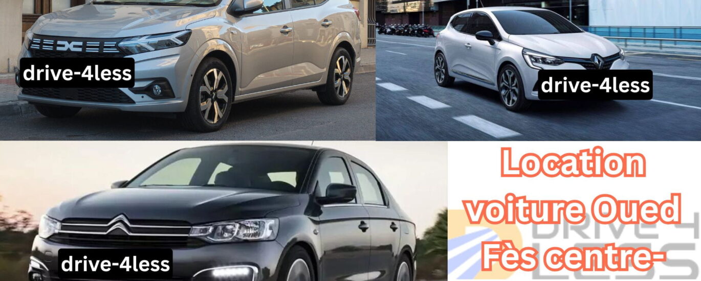 Location voiture Oued Fès centre-ville 2026